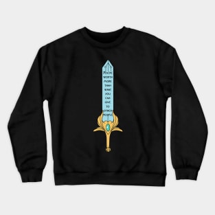 She-ra Sword Mara Quote Crewneck Sweatshirt